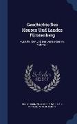 Geschichte Des Hauses Und Landes Fürstenberg: Aus Urkunden Und Den Besten Quellen, Volume 1