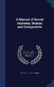 A Manual of Dental Anatomy, Human and Comparative