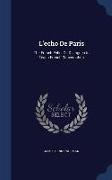 L'Echo de Paris: The French Echo, Or, Dialogues to Teach French Conversation