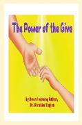 The Power of the Give