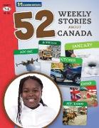 52 Weekly Nonfiction Stories About Canada Grades 7-8