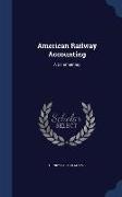 American Railway Accounting: A Commentary