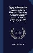 Popery, the Enemy and the Falsifier of Scripture. Or, Facts and Evidences, Illustrative of the Conduct of the Modern Church of Rome, in Prohibiting th