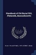 Handbook of Old Burial Hill, Plymouth, Massachusetts