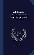 Arbitrations: A Text-Book for Surveyors: In Tabulated Form. REV. in Accordance with the New Arbitration ACT, and Giving Such ACT in