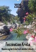 Faszination Kreta. Wanderung durch die Kourtaliotiko Schlucht (Wandkalender 2023 DIN A2 hoch)