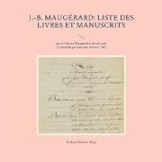 J.-B. Maugérard: Liste des livres et manuscrits