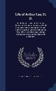 Life of Arthur Lee, LL. D.: Joint Commissioner of the United States to the Court of France, and Sole Commissioner to the Courts of Spain and Pruss