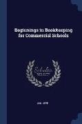 Beginnings in Bookkeeping for Commercial Schools