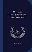 The Koran: Or, Essays, Sentiments, Characters, and Callimachies, of Tri Juncta in Uno, M.N.A. or Master of No Arts