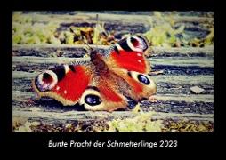 Bunte Pracht der Schmetterlinge 2023 Fotokalender DIN A3