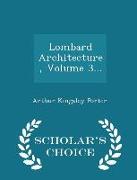 Lombard Architecture, Volume 3... - Scholar's Choice Edition
