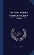 The Minor Prophets: Nahum, Habakkuk, Zephaniah, Haggai, Zechariah, Malachi: Introductions Volume 34