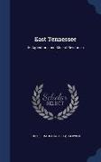 East Tennessee: Its Agricultural and Mineral Resources