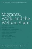 Migrants, Work & the Welfare State