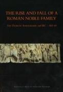 Rise & Fall of a Roman Noble Family