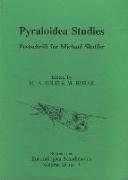 Pyraloidea Studies: Festschrift for Michael Shaffer