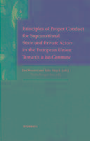 Principles of Proper Conduct for Supranational,State and Private Actors in the EU