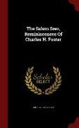 The Salem Seer, Reminiscences of Charles H. Foster