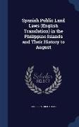 Spanish Public Land Laws (English Translation) in the Philippine Islands and Their History to August