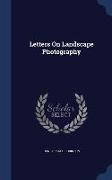 Letters on Landscape Photography