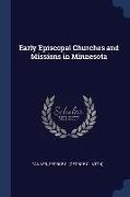 Early Episcopal Churches and Missions in Minnesota