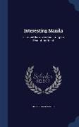 Interesting Manila: Historical Narratives Concerning the Pearl of the Orient