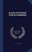 Annals of Peterhead, from Its Foundation