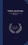 Welfare and Housing: A Practical Record of War-Time Management