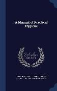 A Manual of Practical Hygiene