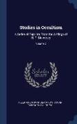 Studies in Occultism: A Series of Reprints From the Writings of H. P. Blavatsky, Volume 2