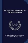 An American Commentary on the New Testament