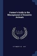 Farmer's Guide in the Management of Domestic Animals