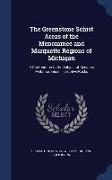 The Greenstone Schist Areas of the Menominee and Marquette Regions of Michigan: A Contribution to the Subject of Dynamic Metamorphism in Eruptive Rock