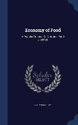 Economy of Food: A Popular Treatise on Nutrition, Food and Diet