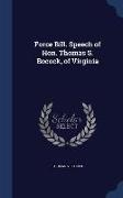 Force Bill. Speech of Hon. Thomas S. Bocock, of Virginia