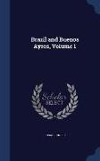 Brazil and Buenos Ayres, Volume 1