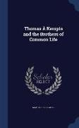 Thomas À Kempis and the Brothers of Common Life