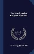 The Scandinavian Kingdom of Dublin