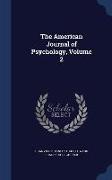 The American Journal of Psychology, Volume 2