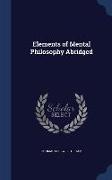 Elements of Mental Philosophy Abridged