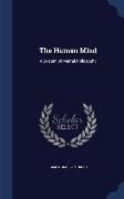 The Human Mind: A System of Mental Philosophy