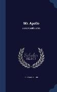 Mr. Apollo: A Just Possible Story