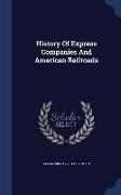 History of Express Companies and American Railroads