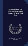 A Directory of the Principal Apartment Houses of New York City