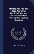 Mettray and Red-Hill, Repr. from the North Brit. Review, with Observations on the Reformatory Question