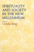 Spirituality and Society in the New Millennium