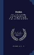 Dryden: Stanzas on the Death of Oliver Cromwell, Astraea Redux, Annus Mirabilis, Absalom and Achitophel, Religio Laici, The Hi