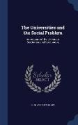 The Universities and the Social Problem: An Account of the University Settlements in East London