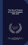 The Secret Treaties of Austria-Hungary, 1879-1914